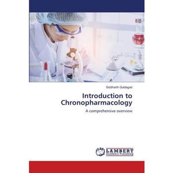 Introduction to Chronopharmacology