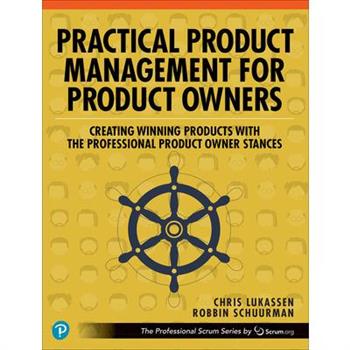 Practical Product Management for Product Owners