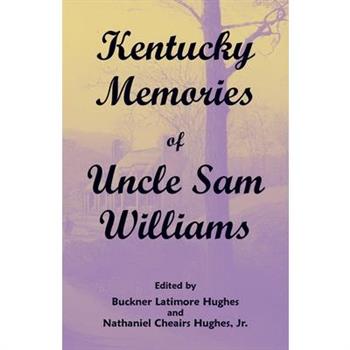 Kentucky Memories of Uncle Sam Williams