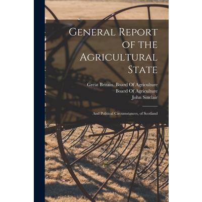 General Report of the Agricultural State