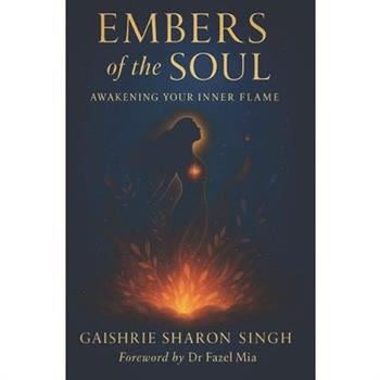 EMBERS of the SOUL