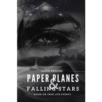 Paper Planes & Falling Stars