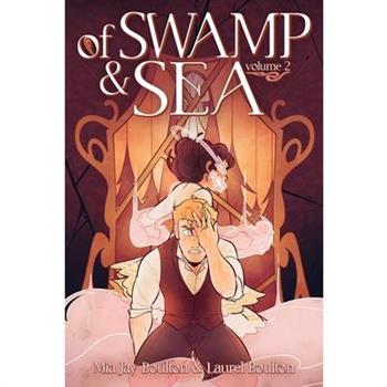 Of Swamp & Sea Volume 2
