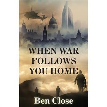 When War Follows You Home