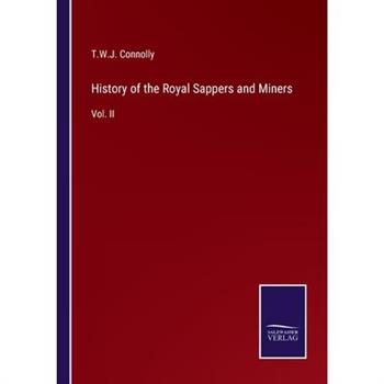 History of the Royal Sappers and Miners