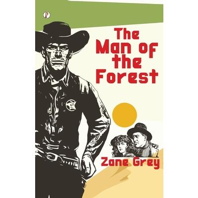 The Man Of The Forest