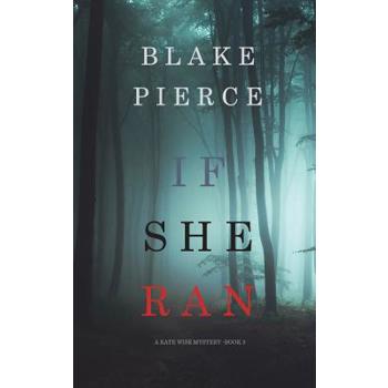 If She Ran (A Kate Wise Mystery-Book 3)