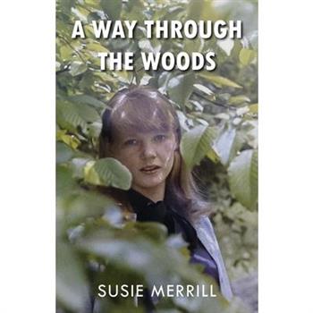 A Way Through the Woods