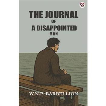 The Journal Of A Disappointed Man