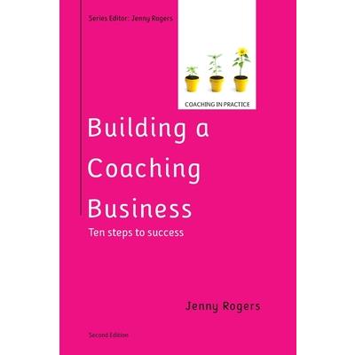 Building a Coaching Business, 2nd Edition