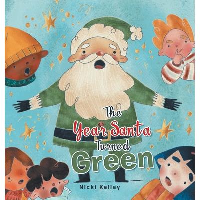The Year Santa Turned Green