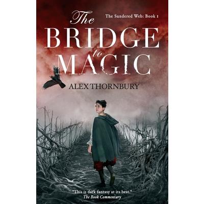 The Bridge to Magic