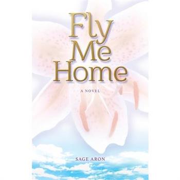 Fly Me Home