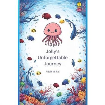 Jolly's Unforgettable Journey
