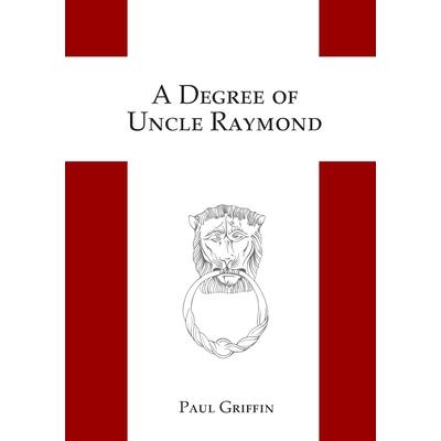 A Degree of Uncle Raymond