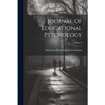 Journal Of Educational Psychology; Volume 6