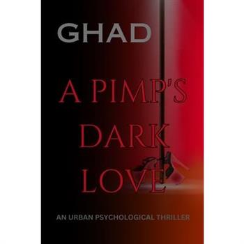 A Pimp's Dark Love