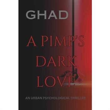 A Pimp's Dark Love