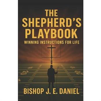 The Shepherd's Playbook