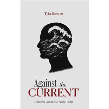Against the Current