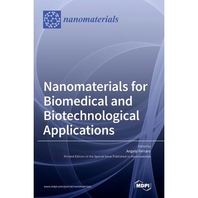 Nanomaterials for Biomedical and Biotechnological Applications