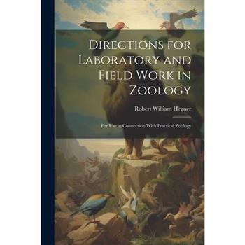 Directions for Laboratory and Field Work in Zoology