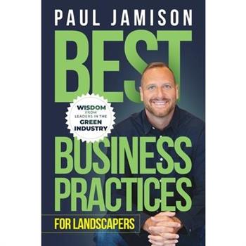 Best Business Practices for Landscapers