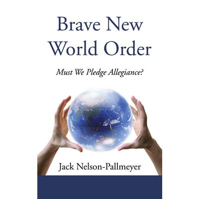 Brave New World Order