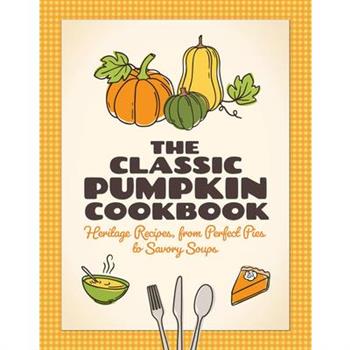 The Classic Pumpkin Cookbook
