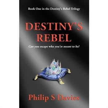 Destiny’s Rebel