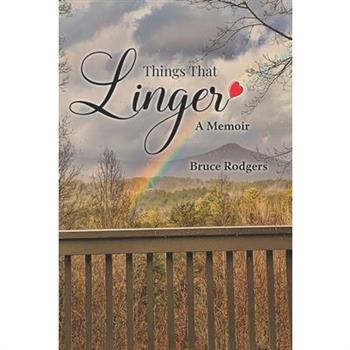 Things That Linger