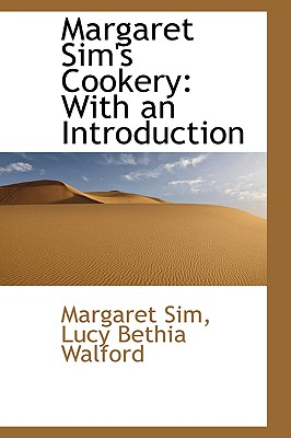 Margaret Sim’s Cookery