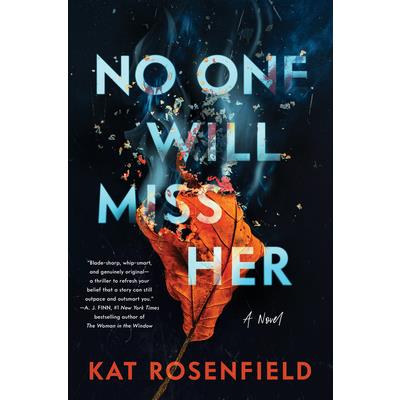 No One Will Miss Her