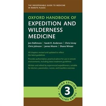 Oxford Handbook of Expedition and Wilderness Medicine