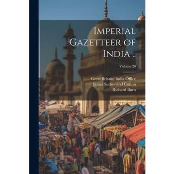 Imperial Gazetteer of India ..; Volume 20