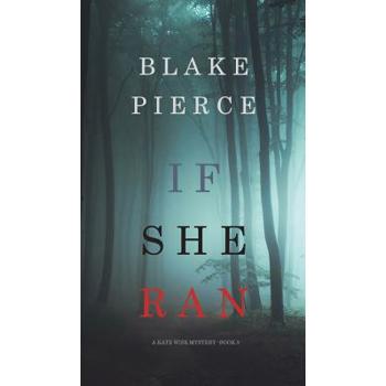 If She Ran (A Kate Wise Mystery-Book 3)