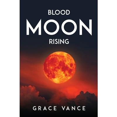 Blood Moon Rising