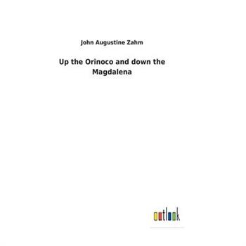 Up the Orinoco and down the Magdalena