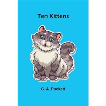 Ten Kittens