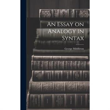 An Essay on Analogy in Syntax