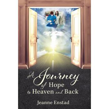 A Journey of Hope to Heaven & Back