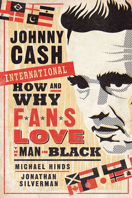 Johnny Cash InternationalHow and Why Fans Love the Man in Black