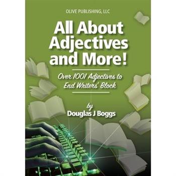 All About Adjectives and More!