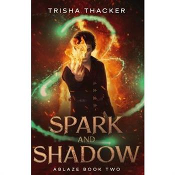 Spark and Shadow