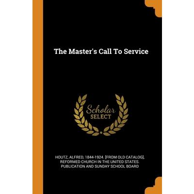 The Master’s Call To Service