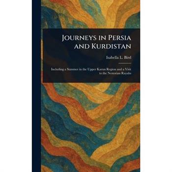 Journeys in Persia and Kurdistan