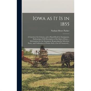 Iowa as It is in 1855