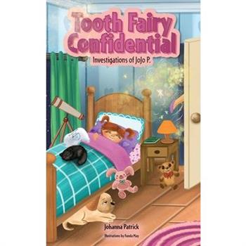 Tooth Fairy Confidential