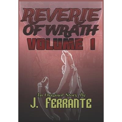 Reverie of Wrath Volume 1