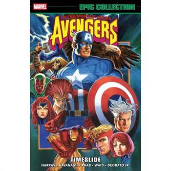 Avengers Epic Collection: Timeslide